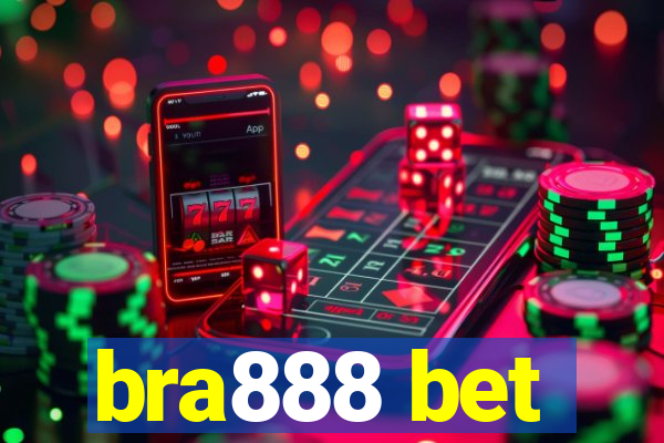 bra888 bet